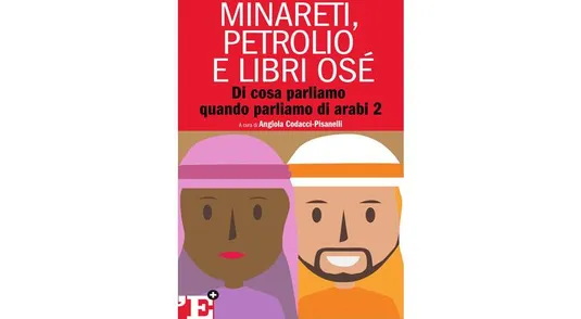 Minareti, Petrolio e libri osé